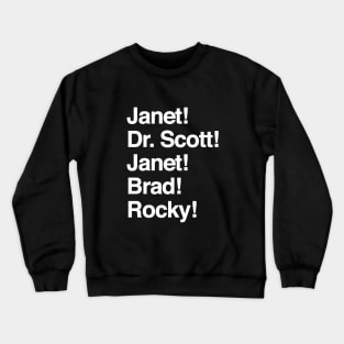 The Rocky Horror Janet, Dr. Scott, Janet, Brad, Rocky Crewneck Sweatshirt